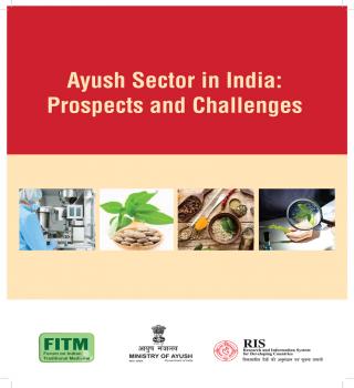 Ayush Sector in India: Prospects and Challenges